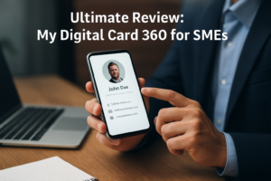 Ultimate Review: My Digital Card 360 for SMEs
